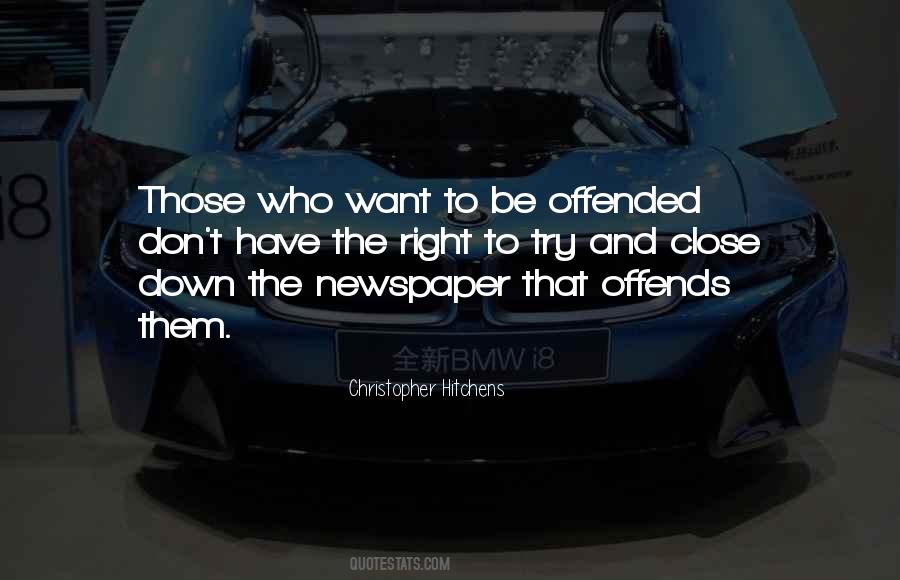 Offended Someone Quotes #102070