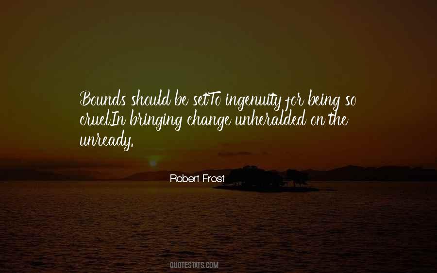Quotes About Bringing A Change #969314