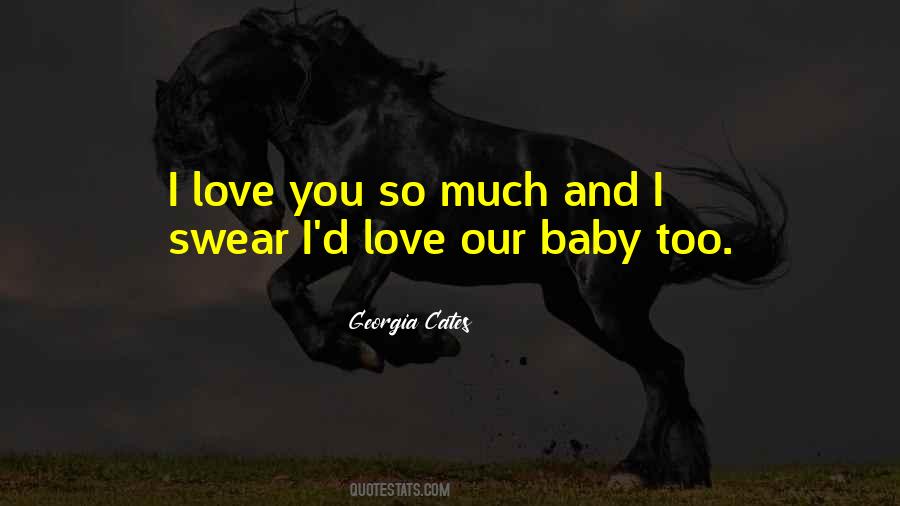 Oh Baby I Love You Quotes #27620