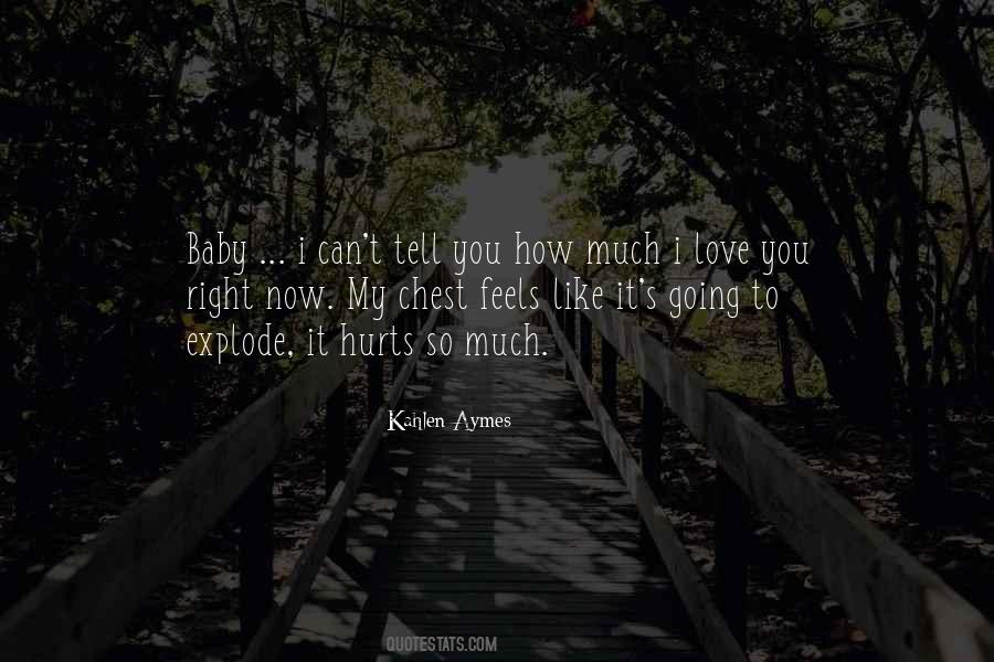 Oh Baby I Love You Quotes #51543