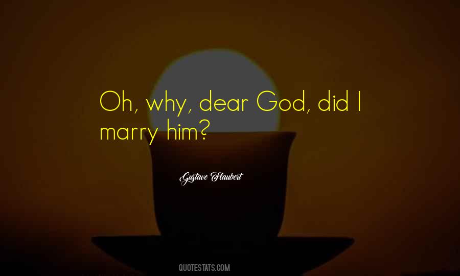 Oh Dear God Quotes #429396