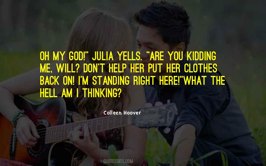 Oh God Help Me Quotes #1810723