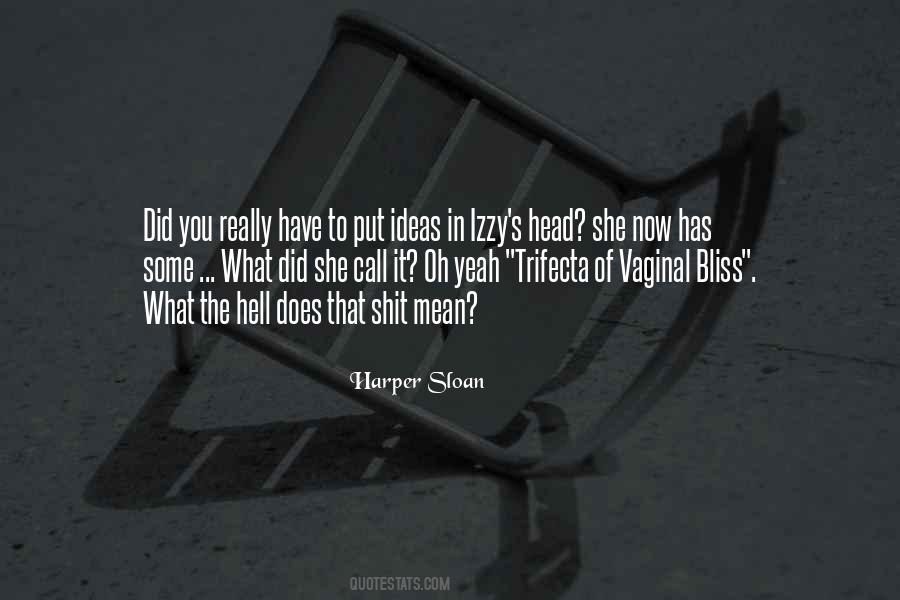 Oh Hell Yeah Quotes #1851820