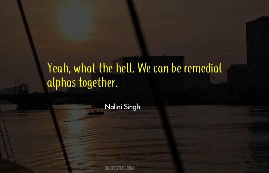 Oh Hell Yeah Quotes #743495