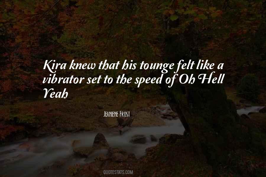 Oh Hell Yeah Quotes #84610