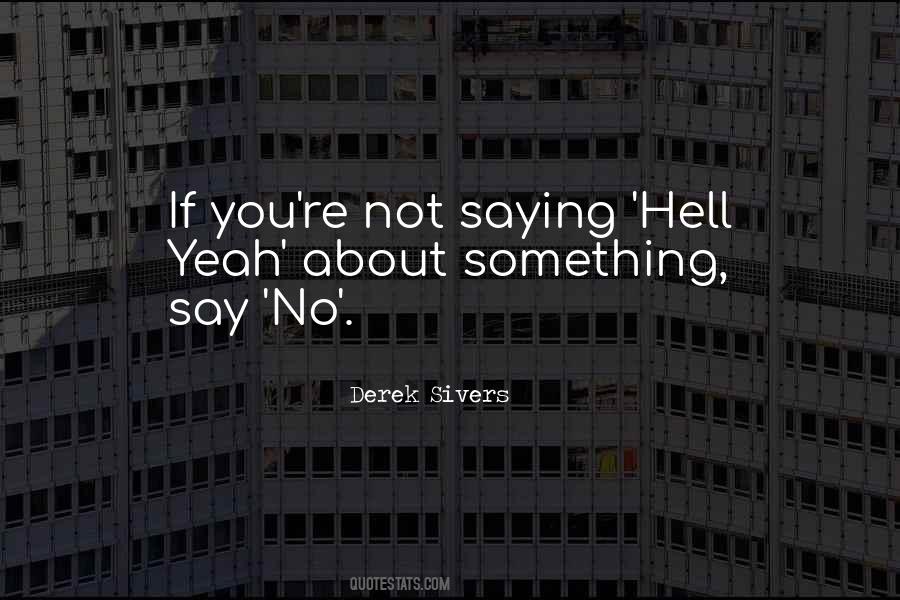 Oh Hell Yeah Quotes #867500