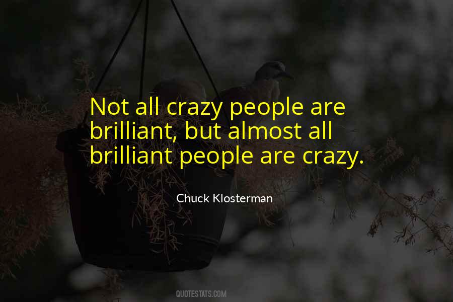 Quotes About Brilliant People #268923