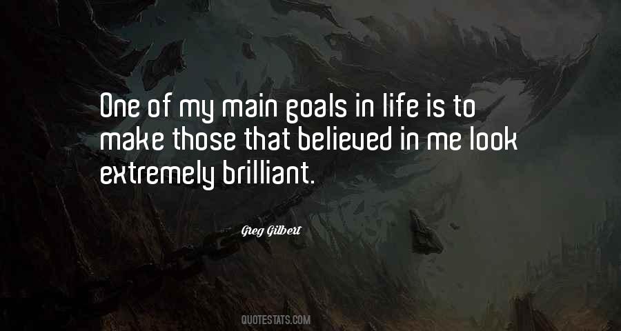 Quotes About Brilliant Life #488879