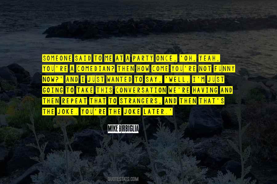 Oh Yeah Quotes #167893 Oh Yeah Quotes #167893