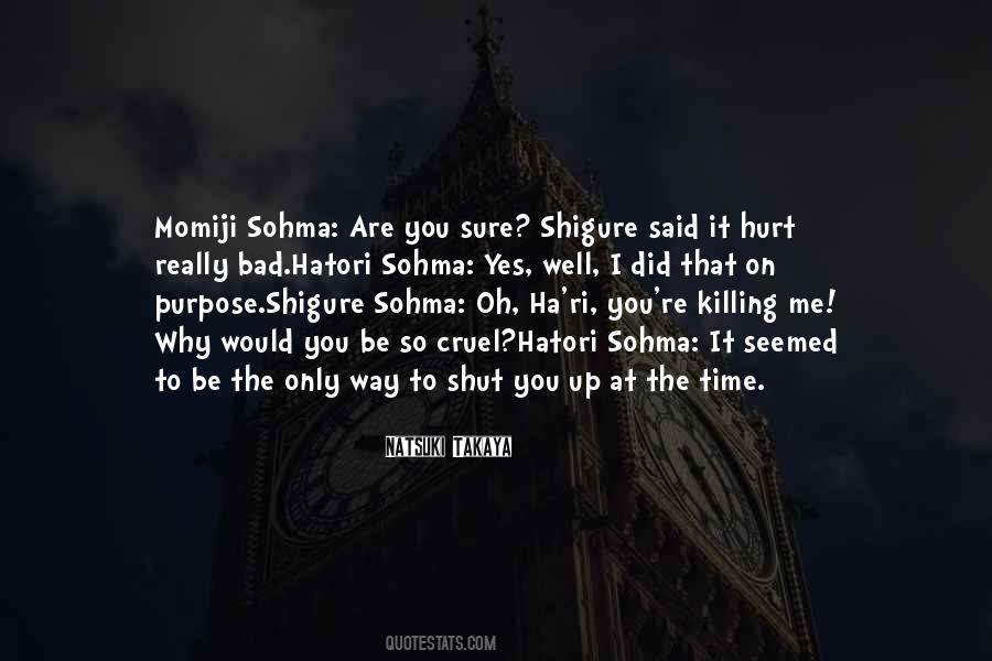 Oh Yes I Did Quotes #1522573