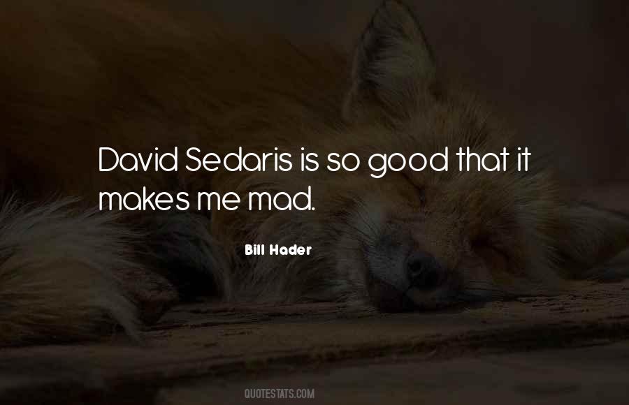 Oh You Mad Quotes #11798