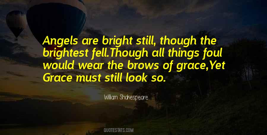 Quotes About Brightest #1318799