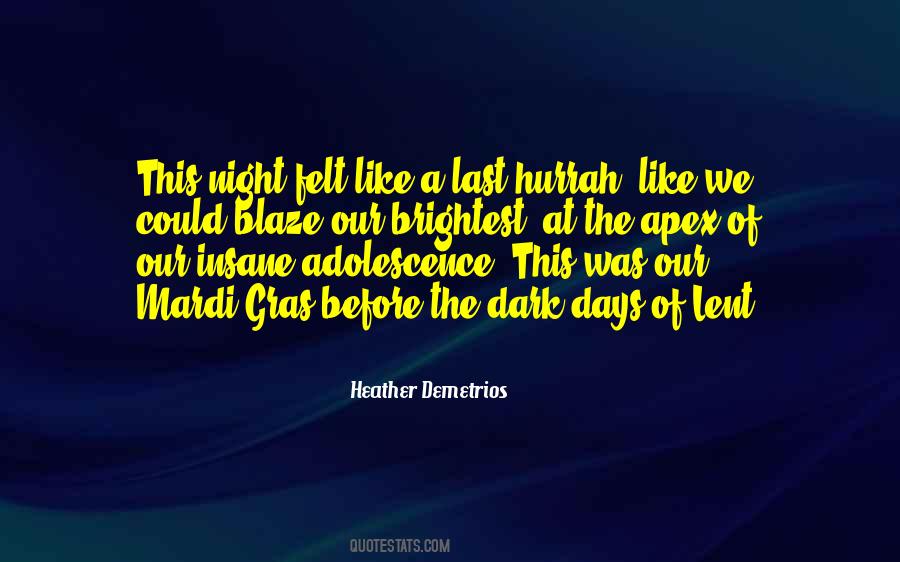 Quotes About Brightest #140031 Quotes About Brightest #140031