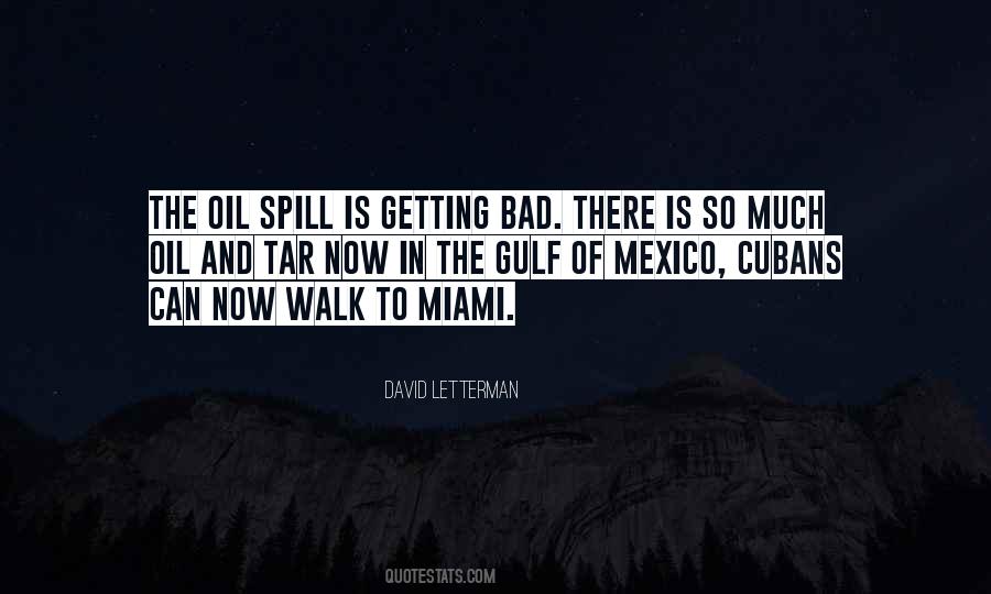 Oil Spill Quotes #842983