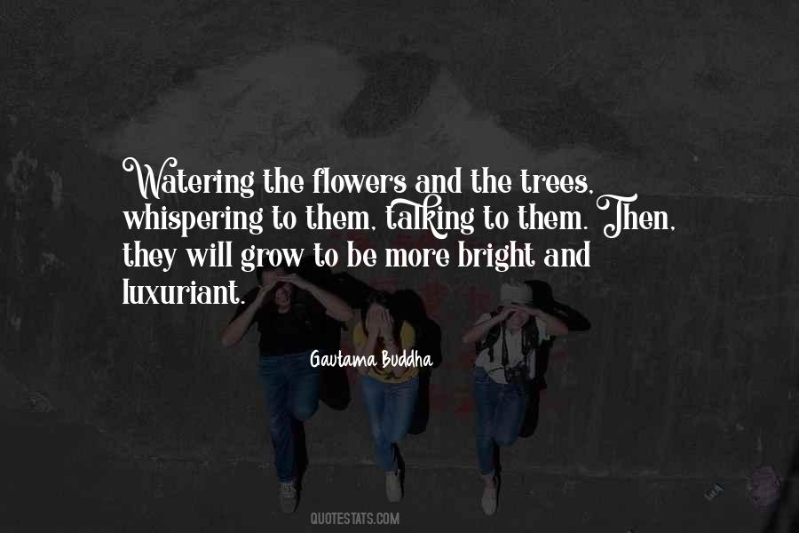 Quotes About Bright Flowers #766136