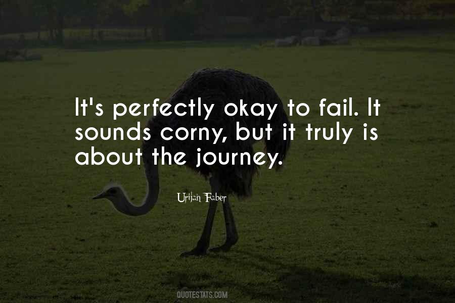 Okay To Fail Quotes #1457791