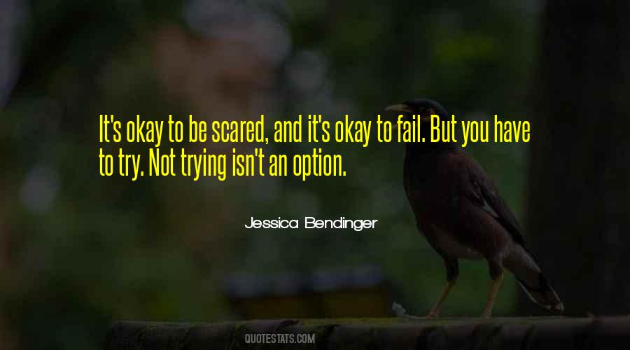 Okay To Fail Quotes #602506