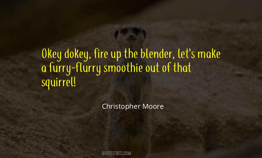 Okey Dokey Quotes #750522