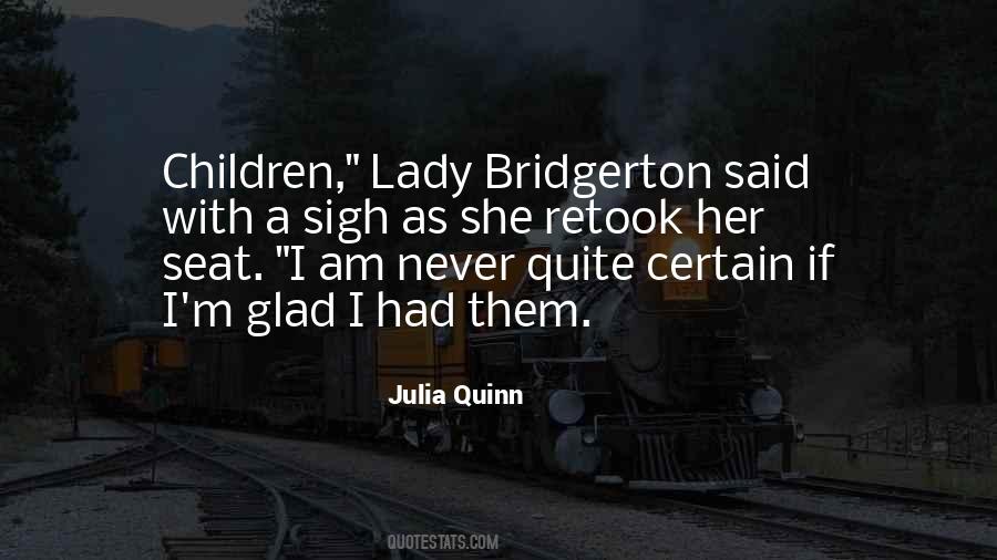 Quotes About Bridgerton #161589