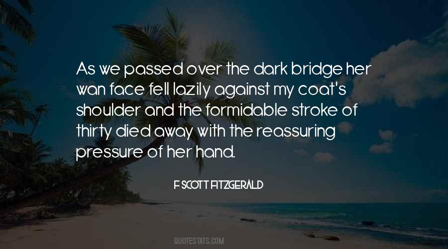 Quotes About Bridge Of Love #1353238