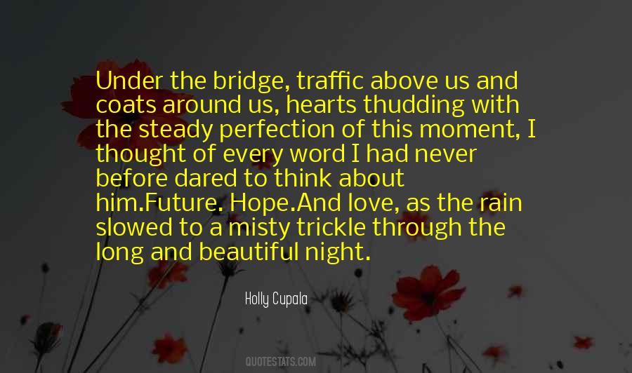 Quotes About Bridge Of Love #1607051