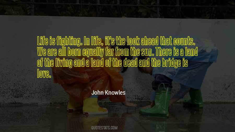 Quotes About Bridge Of Love #417865