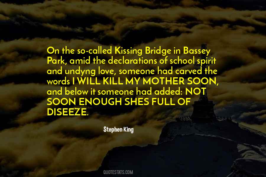 Quotes About Bridge Of Love #781439