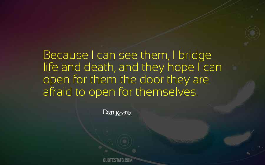 Quotes About Bridge And Life #1201603