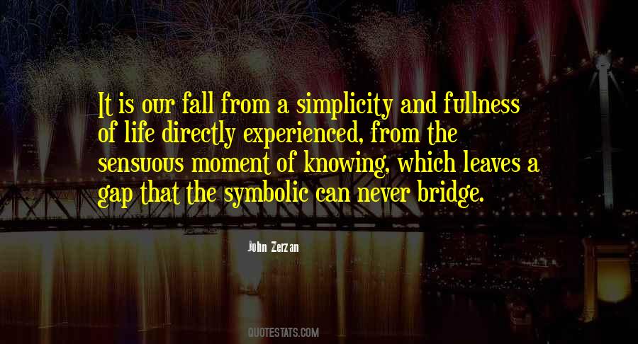 Quotes About Bridge And Life #209131