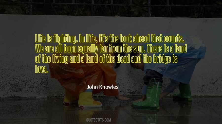 Quotes About Bridge And Life #417865