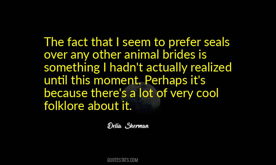 Quotes About Brides To Be #925514