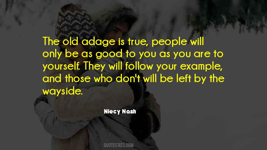 Old Adage Quotes #1071120