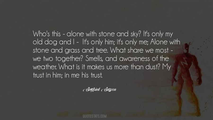 Old And Alone Quotes #1230275