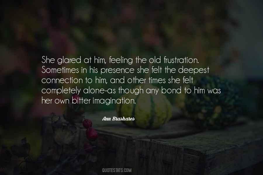 Old And Alone Quotes #1499399