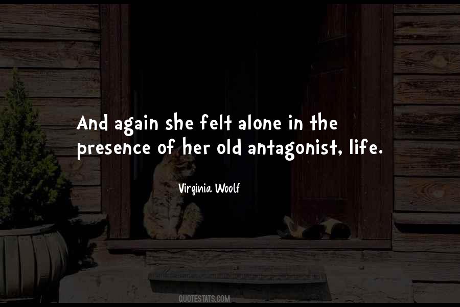 Old And Alone Quotes #746487