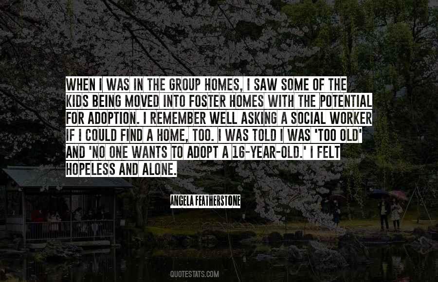 Old And Alone Quotes #992765