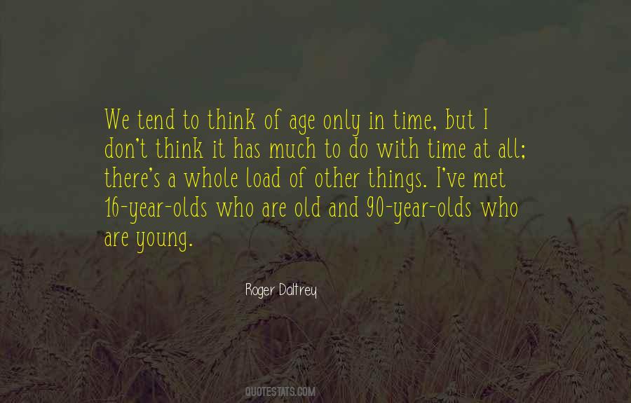 Old But Young Quotes #44182