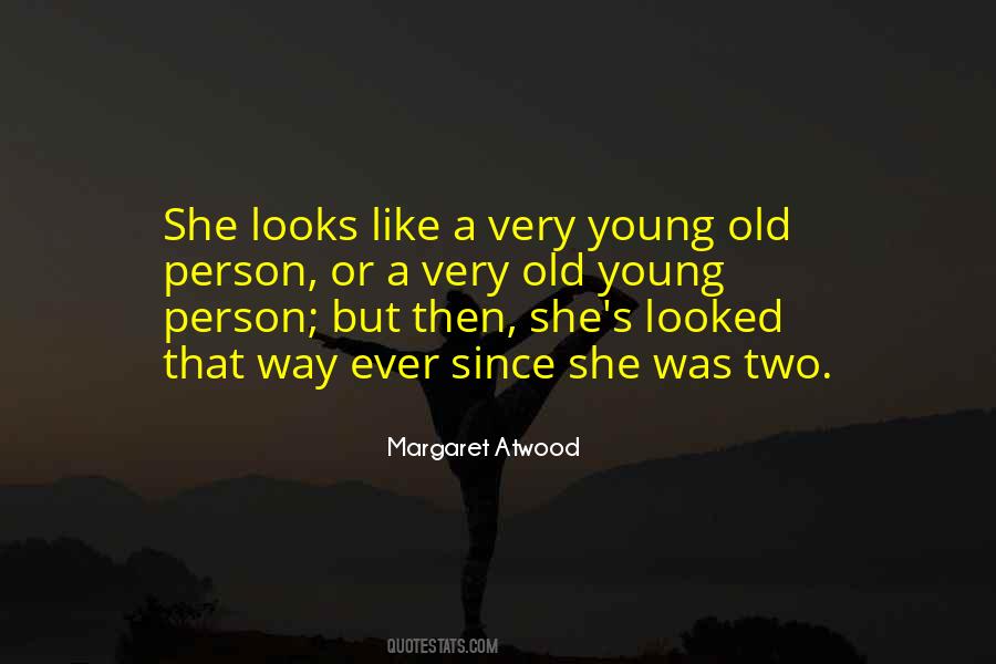 Old But Young Quotes #44828