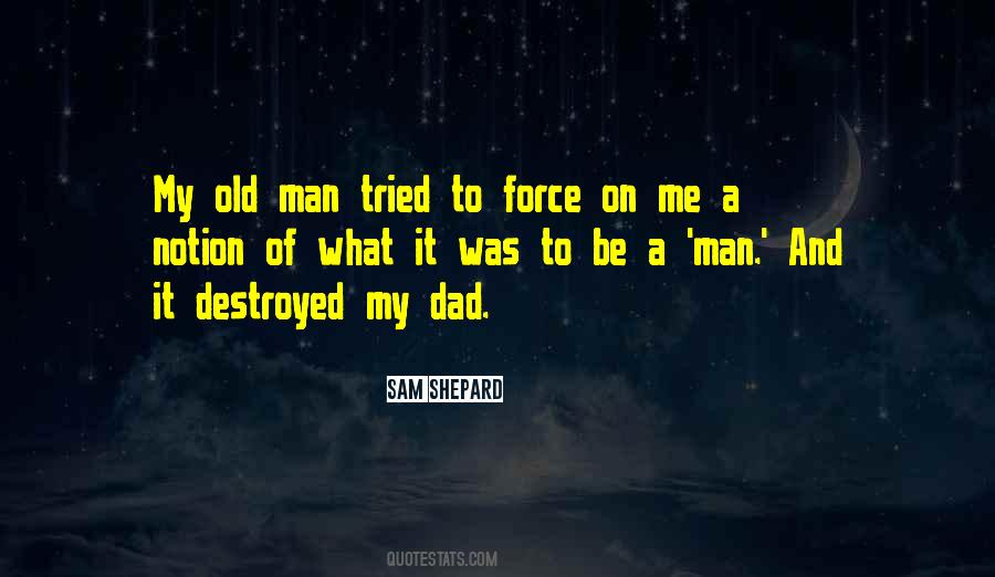 Old Dad Quotes #434101
