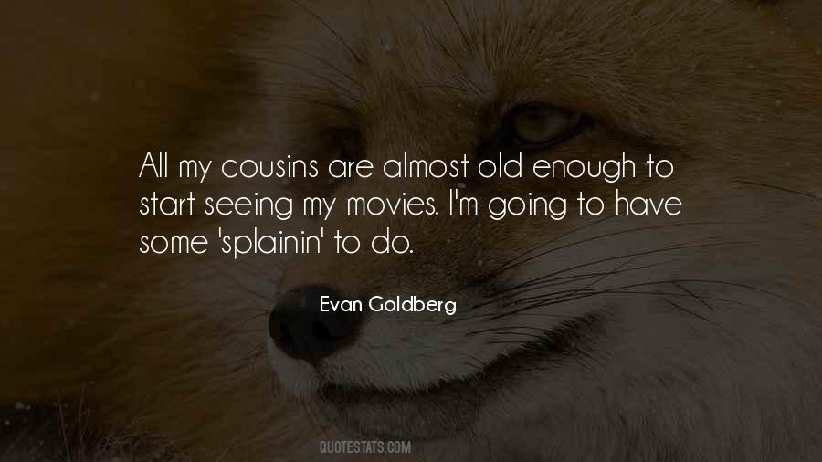 Old Enough Quotes #1031971