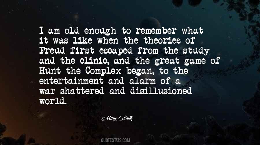 Old Enough To Quotes #1088605