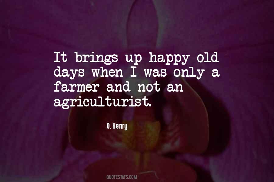 Old Farmer Quotes #81002