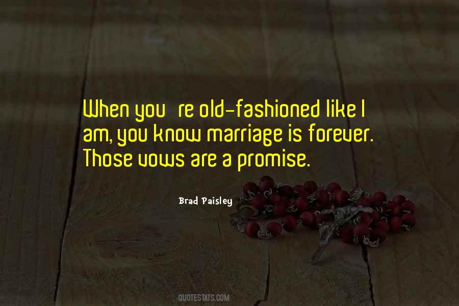 Old Fashioned Marriage Quotes #845909