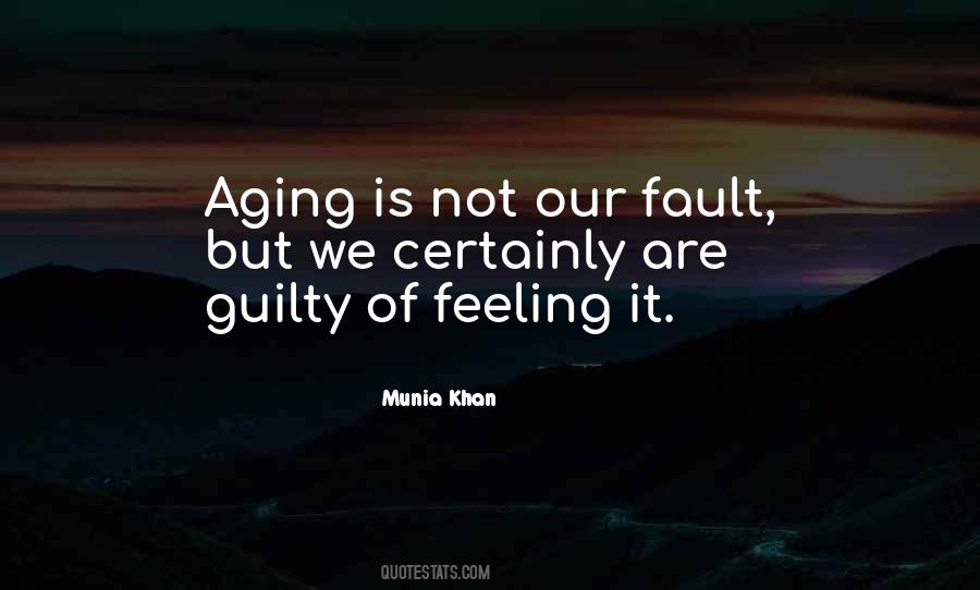 Old Feeling Young Quotes #1848846