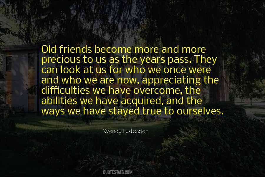 Old Friends Are Quotes #727814