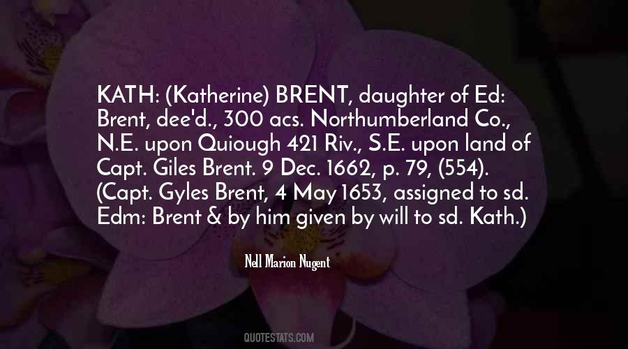 Quotes About Brent #1378193