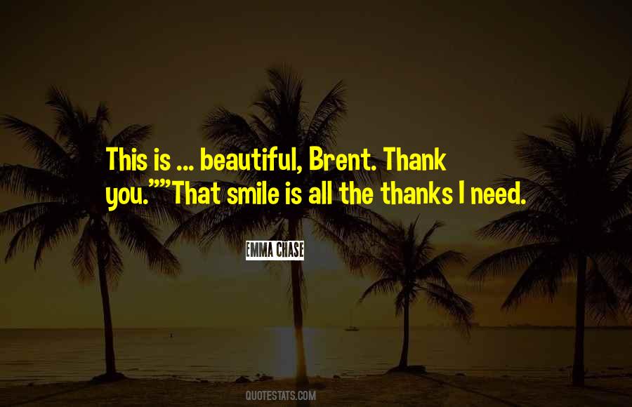 Quotes About Brent #586714