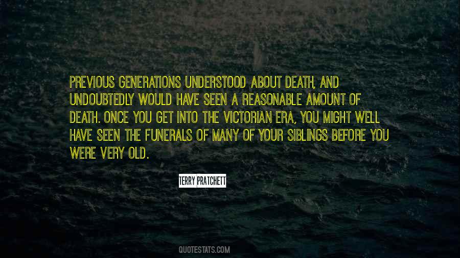 Old Generations Quotes #1401921