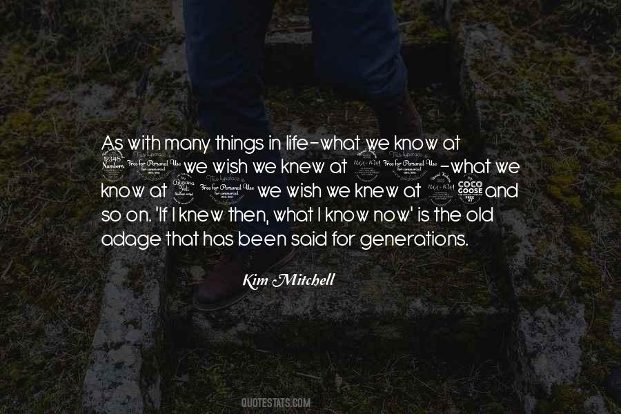 Old Generations Quotes #1638572