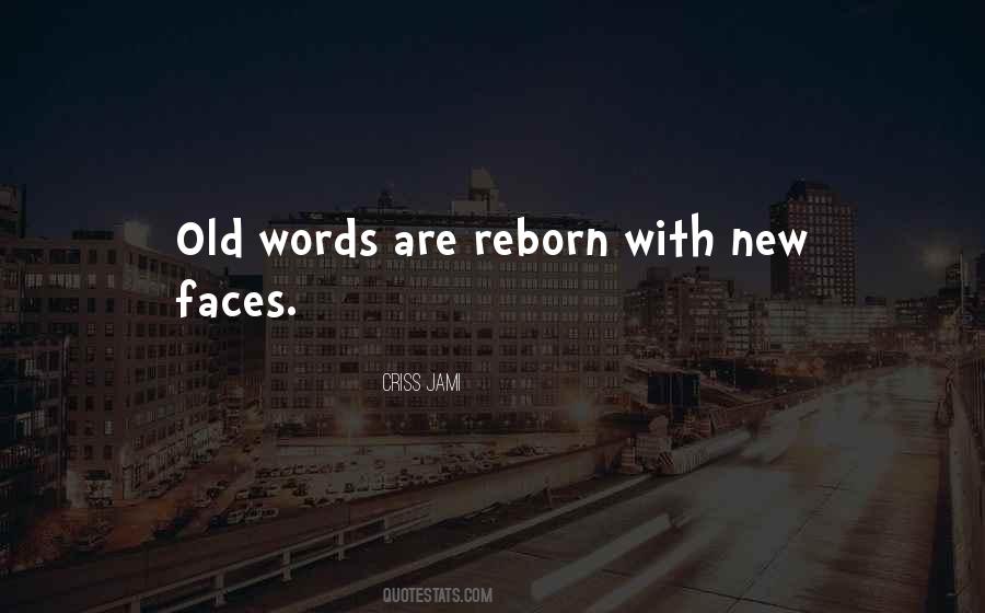 Old Generations Quotes #1851882